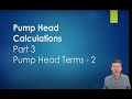 PENG2011 - Fluid Mechanics - Pump Head Calculations 3 - Dynamic Head - Total, Discharge and Suction