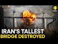 US Strikes Iran LIVE: US Hits Iran’s Tallest  B1 Bridge, West Asia War Explodes | WION Live