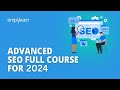 🔥 Advanced SEO Full Course For 2026 | SEO Advanced Tutorial | SEO Training For 2026 | Simplilearn