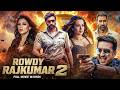 ROWDY RAJKUMAR 2 (Hindi Dubbed) Full Movie | South Ki Dhamakedar Action Film | Gopichand, Hansika