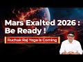 Mars Exalted 2026 | Ruchak Raj Yog | Ashish Mehta