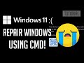 How to Repair Windows 11 using Command Prompt (CMD) [2026]