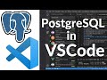 How To Connect to PostgreSQL Database in Visual Studio Code and Run SQL Queries