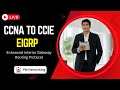What is EIGRP Routing Protocol | Learn Routing From CCNA to CCIE by Praphul Mishra | PM Networking