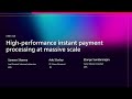 AWS re:Invent 2025 - FIS: High-performance instant payment processing at massive scale (IND3318)