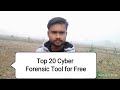 Top 20 Cyber Forensic Tool for Free
