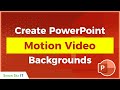 Creating a Motion Video Background in PowerPoint 2021/365