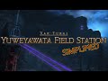 FFXIV Simplified - Yuweyawata Field Station