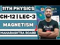 11th physics | Chapter 12 | Magnetism | Lecture 3 | Maharashtra Board