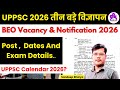 UPPSC BEO Vacancy 2026 | BEO New Eligibility Criteria में Change | UPPSC 2026 Calender | Axis IAS