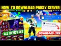 How To Download Proxy Server In Free Fire 💯😱🔥 | Free Fire Proxy Server | Proxy Server Free Fire
