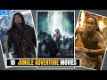 Top 10  Jungle Adventure Movies | Adventure Movies Ranked Based on #imdb Ratings
