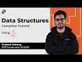 Data Structures Complete Tutorial | 11+ Hours DSA \u0026 Graph Theory Full Course Using JAVA | @SCALER