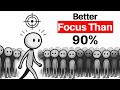Do This Once and You'll Focus Better Than 99% of People