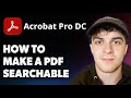 How to Make a PDF Searchable Adobe Acrobat Tutorial [2025 Full Guide]