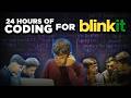 Blinkit Gave Us a Real Problem - Can We Solve It in 24 Hours? | 24-hr Hackathon