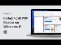 How to Install Foxit PDF Reader on Windows 11