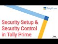 Security Control and User Management in TallyPrime