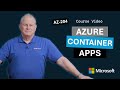 Implement Azure Container Apps | AZ-204 | Episode 15
