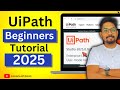 UiPath Tutorial for Beginners | 2025 Beginner's Guide to UiPath Tutorial
