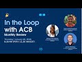 In the loop with ACB | Monthly Product Update (January)