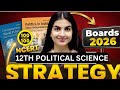 Class 12 Political Science 🔥FINAL STRATEGY🔥 Most important chapters + Live class schedule #boards