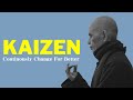 KAIZEN | A Japanese Philosophy For Continuous Improvement In Life | Video Essay
