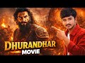 DHURANDHAR MOVIE EXPOSED 😱/ पूरी कहानी इस फिल्म की।।