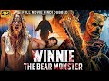 WINNIE: THE BEAR MONSTER - Hollywood Movie Hindi Dubbed | Nikolai Leon, Maria Taylor | Horror Movie