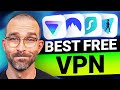 Best FREE VPN 2026 review | Choose the right fit for you!