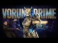 How to Build Voruna Prime for Level 9999 Steel Path | Full Guide | Warframe
