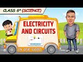 Electricity and Circuits || Full Chapter in 1 Video || Class 6th Science || Champs Batch