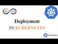 What is Deployment in Kubernetes | How it is works? | How to upgrade app using deployment | DevOps