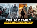 Top 10 Best Survival Movies In Hindi | Deadly Survival Movies | 2026 | Netflix \u0026 primevideos |