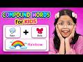 56+ Magic Compound Words in English 🤓 | Kids Video for Kids | Adi Keshari Connection