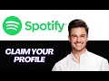 NEW | How to Claim Your Spotify Artist Profile in 2025 | Step-by-Step Guide