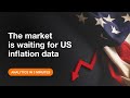 The market is waiting for US inflation data | AMarkets