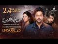 Ghulam Bashah Sundri Episode 25 | 6th April 2026 | Imran Ashraf - Hina Afridi - Zaviyar Naumaan