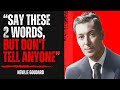 SAY These 2 WORDS, But Don't Tell Anyone (Manifest Anything You Want) | Neville Goddard Motivation