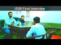 ISSB Final Interview | Interview Pak Army, Navy, PAF |