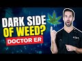 Is Marijuana Harmful to Health? Or Helpful? ER Doctor Explains Medical Marijuana \u0026 Cannabis