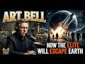 ART BELL | The Secret Tech Built to Survive the End of the World