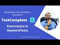 TestComplete | parameters in KeywordTests