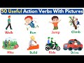 Learn 50 Action Verbs in English with Pictures and Examples | Action Words | Vocabulary