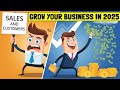 7 Proven Strategies to Grow Your Business in 2025