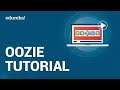Oozie Hadoop Tutorial | Oozie 2020 | Introduction to Oozie for Beginners| Hadoop Tutorial | Edureka