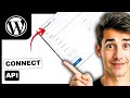 How to connect API with WordPress (Easiest Way)(2026 Guide)