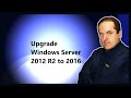 Upgrade Windows Server 2012 R2 to 2016