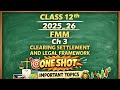 Class 12th FMM chapter 3 clearing settlement and legal framework . @Rajataroraofficial #class12 😅📚💣
