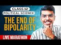 The End of Bipolarity Class 12 Political Science One Shot for Board Exams 2025